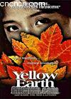 
 Yellow Earth 