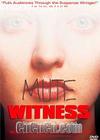 ֤(ս׷ɱ)
 Mute Witness 