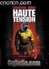 ѹ(ɱ)
 Haute Tension 